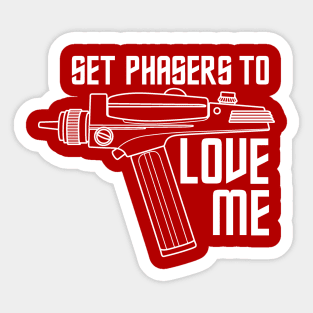 Set Phasers to Love Me Sticker